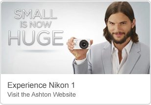 Experience Nikon 1: Visit the Ashton Website